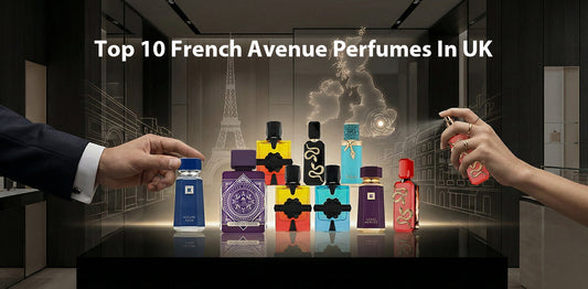 Top 10 French Avenue Perfumes in the UK