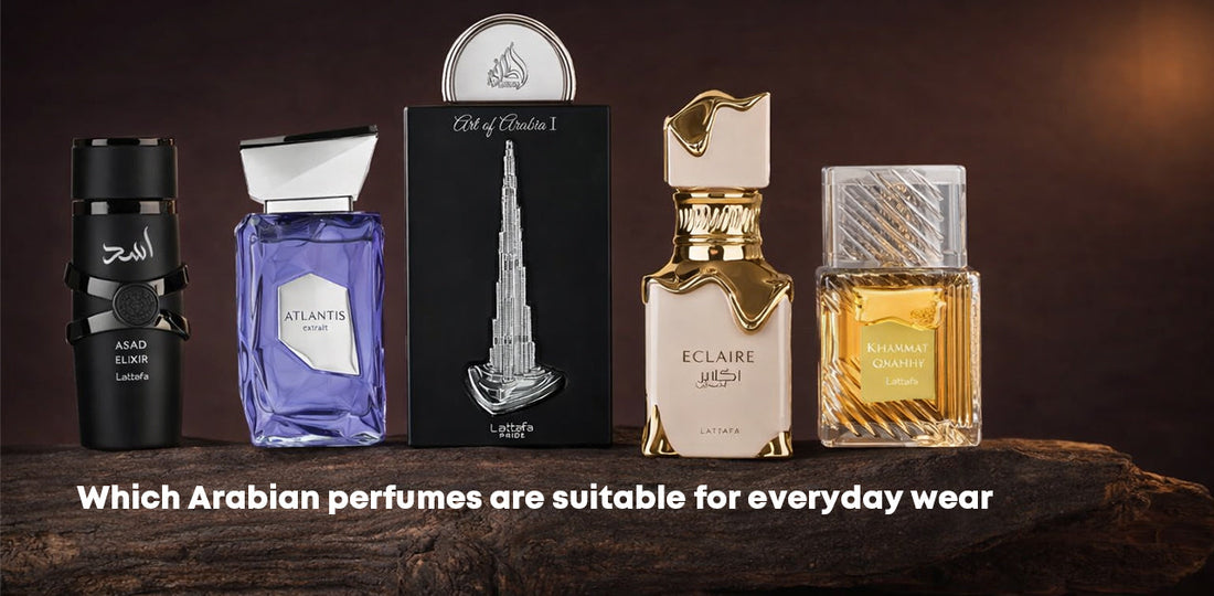 Which Arabian Perfumes Are Suitable For Everyday Wear
