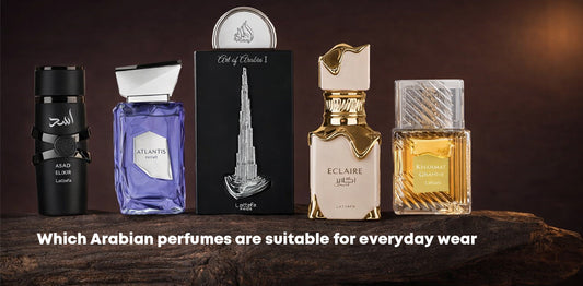 Which Arabian Perfumes Are Suitable For Everyday Wear
