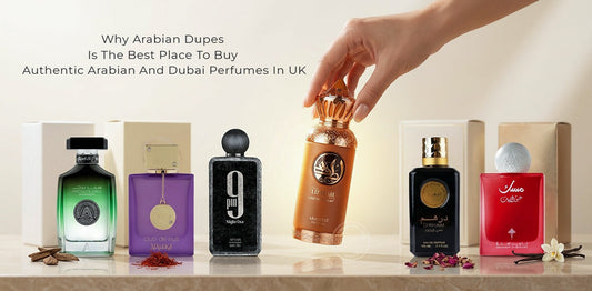 Why Arabian Dupes Is the Best UK Shop for Authentic Arabian Perfumes